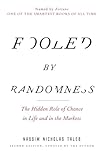 Fooled by Randomness Fooled by Randomness