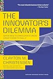 The Innovator's Dilemma The Innovator's Dilemma