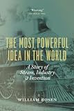 The Most Powerful Idea in the World The Most Powerful Idea in the World