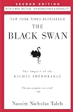 The Black Swan: The Impact of the Highly Improbable The Black Swan: The Impact of the Highly Improbable